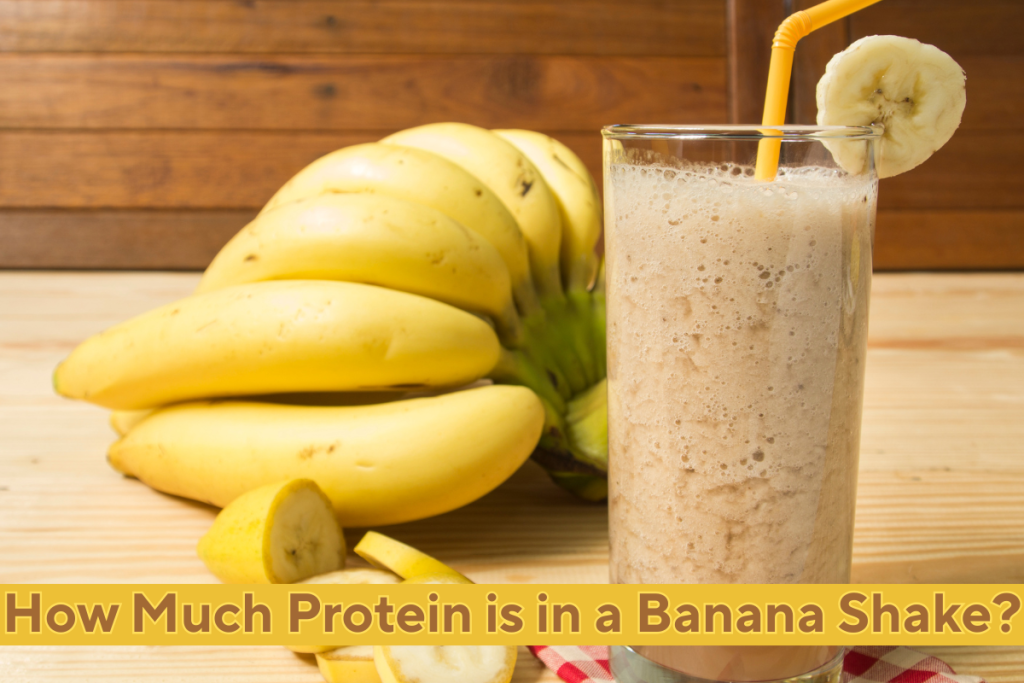 How Much Protein is in a Banana Shake
